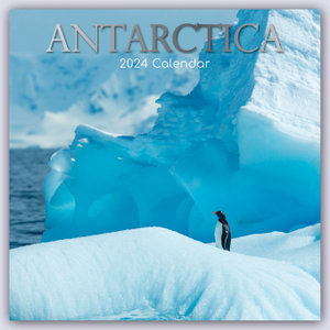 Antarctica - Antarktis 2024 - 16-Monatskalender
