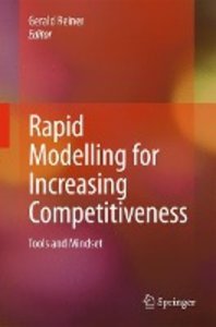 Rapid Modelling for Increasing Competitiveness