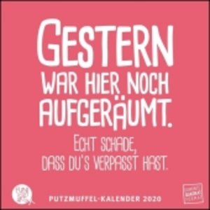 Putzmuffel Kalender 2020 Witzige Spruche Von Funi Smart Art Q 266931609 8 95 Www Moluna De Entdecken Einkaufen Erleben